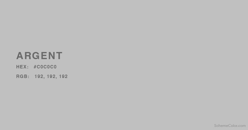 Argent color - Hex:   #C0C0C0
