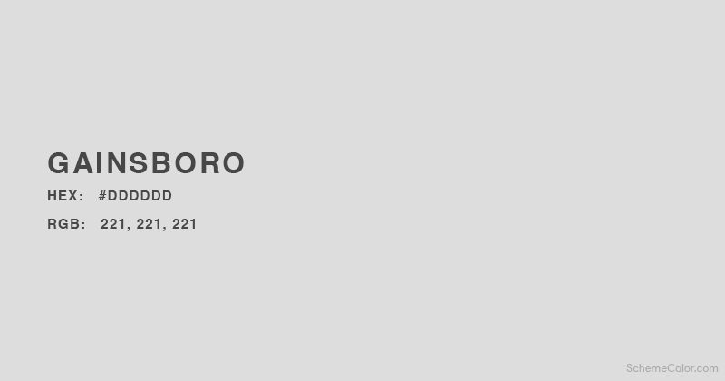 Gainsboro color - Hex:   #DDDDDD